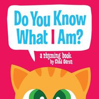 Cover image for Do You Know What I Am?