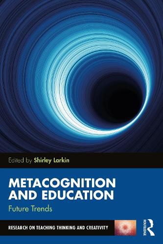 Cover image for Metacognition and Education: Future Trends