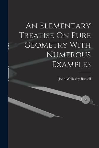 Cover image for An Elementary Treatise On Pure Geometry With Numerous Examples