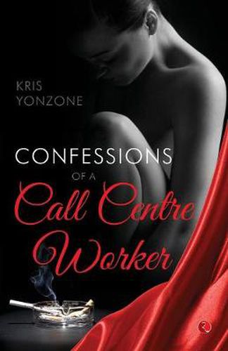 Cover image for Confessions of a Call Centre Worker