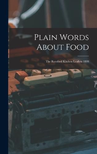 Cover image for Plain Words About Food