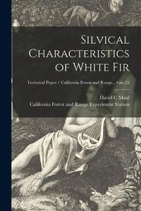 Cover image for Silvical Characteristics of White Fir; no.25