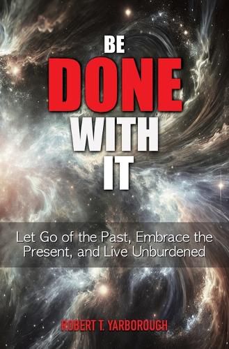 Cover image for Be Done With It