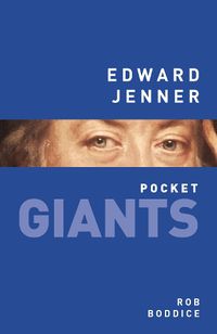 Cover image for Edward Jenner: pocket GIANTS