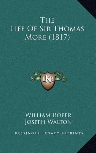 Cover image for The Life of Sir Thomas More (1817)