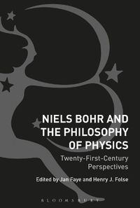 Cover image for Niels Bohr and the Philosophy of Physics: Twenty-First-Century Perspectives