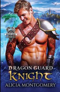 Cover image for Dragon Guard Knight: Dragon Guard of the Northern Isles Book 3