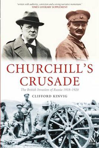 Cover image for Churchill's Crusade: The British Invasion of Russia, 1918-1920