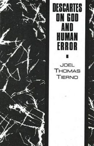 Cover image for Descartes on God and Human Error