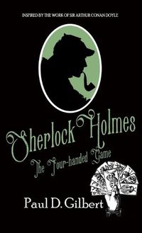 Cover image for Sherlock Holmes The Four-Handed Game