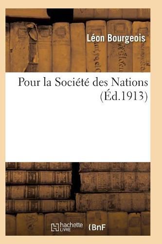 Cover image for Pour La Societe Des Nations