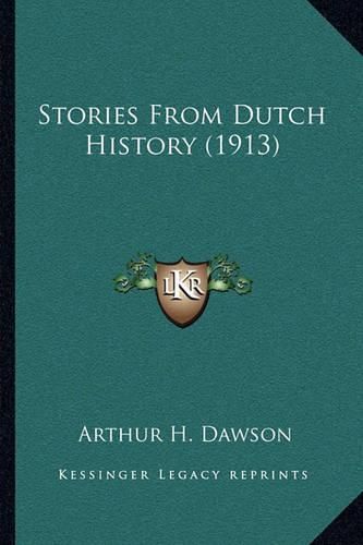 Cover image for Stories from Dutch History (1913)