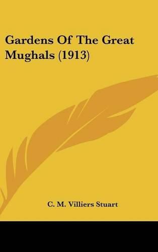 Gardens of the Great Mughals (1913)