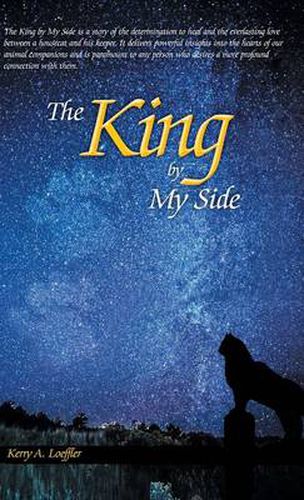 Cover image for The King by My Side: A Celebration of Love and Loyalty