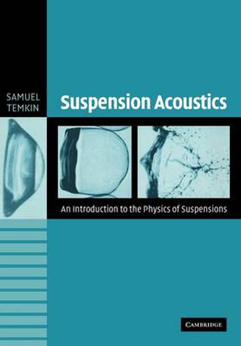 Suspension Acoustics: An Introduction to the Physics of Suspensions