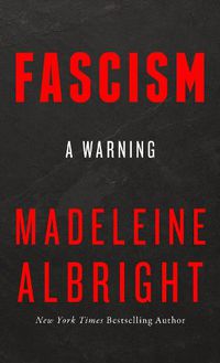 Cover image for Fascism: A Warning