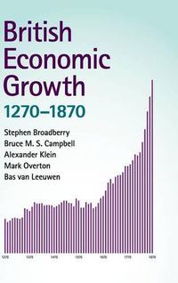 Cover image for British Economic Growth, 1270-1870