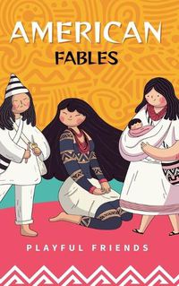 Cover image for American Fables