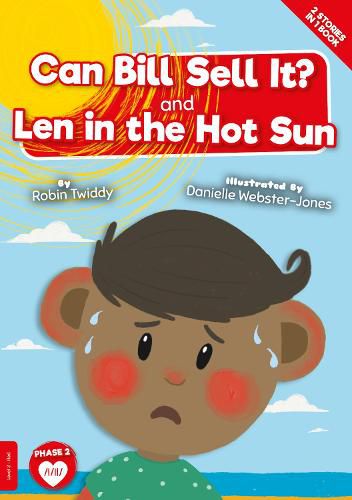 Cover image for Can Bill Sell it? And Len in the Hot Sun