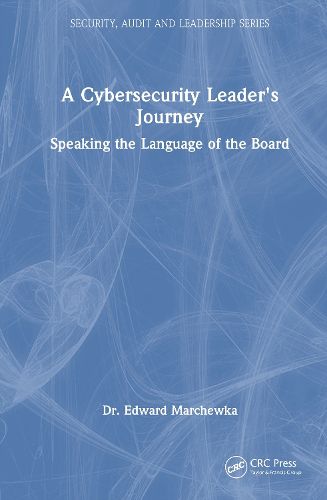 Cover image for A Cybersecurity Leader's Journey