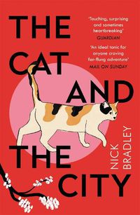 Cover image for The Cat and The City: 'Vibrant and accomplished' David Mitchell