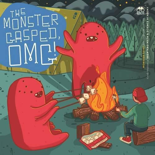 Cover image for The Monster Gasped, Omg!: Monster Tales from the Fourth and Fifth Grade Students of Brentano Math & Science Academy