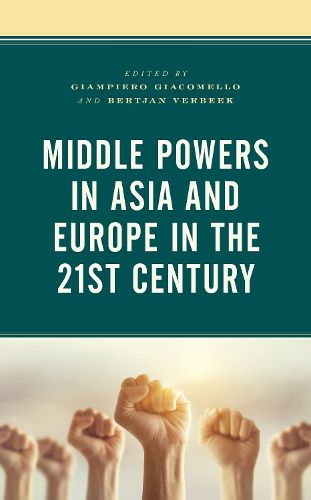 Middle Powers in Asia and Europe in the 21st Century