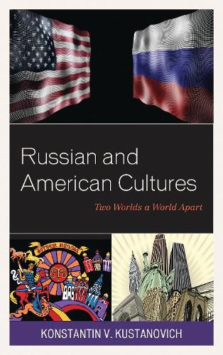 Cover image for Russian and American Cultures: Two Worlds a World Apart