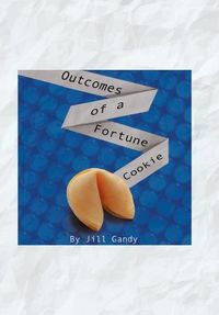 Cover image for Outcomes of a Fortune Cookie