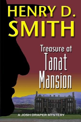 Cover image for Treasure at Tanat Mansion: A Josh Draper Mystery