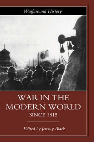 Cover image for War in the Modern World Since 1815