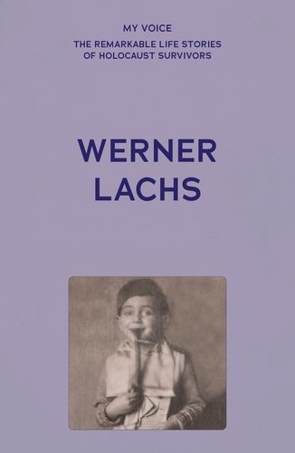 Cover image for My Voice: Werner Lachs