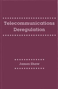 Cover image for Telecommunications Deregulation