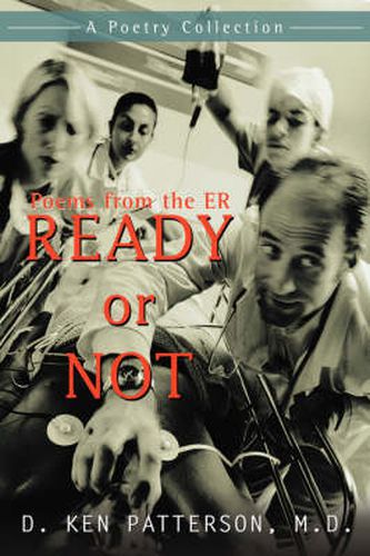 Cover image for Ready or Not: Poems from the ER