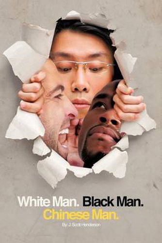 Cover image for White Man, Black Man, Chinese Man