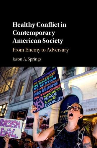 Cover image for Healthy Conflict in Contemporary American Society: From Enemy to Adversary