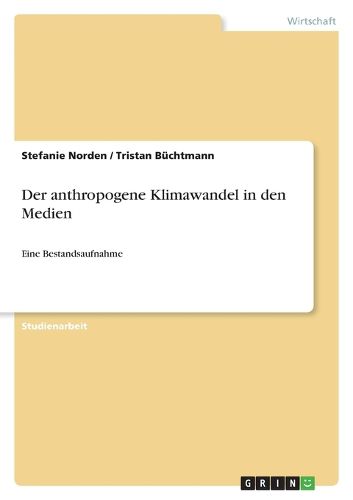 Cover image for Der Anthropogene Klimawandel in Den Medien