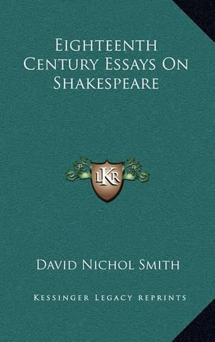 Eighteenth Century Essays on Shakespeare