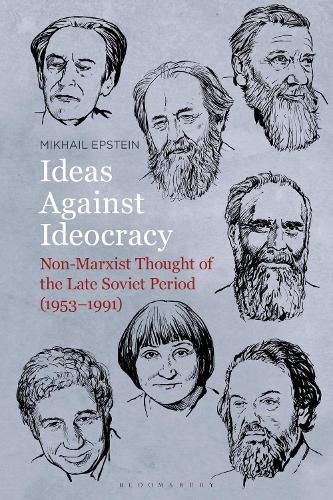 Cover image for Ideas Against Ideocracy: Non-Marxist Thought of the Late Soviet Period (1953-1991)