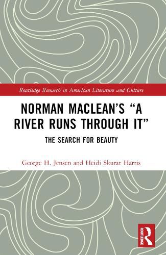 Cover image for Norman Maclean's "A River Runs through It"