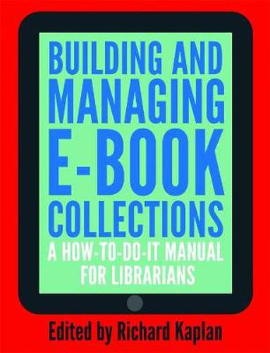 Cover image for Building and Managing E-book Collections: A How-to-do-it Manual for Librarians