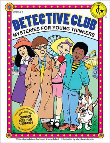 Cover image for Detective Club Mysteries for Young Thinkers Grades 2-4: Mysteries for Young Thinkers (Grades 2-4)