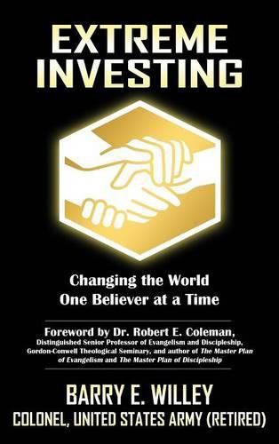 Cover image for Extreme Investing Changing the World One Believer at a Time