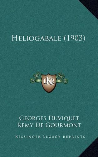 Heliogabale (1903)