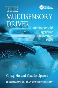 Cover image for The Multisensory Driver: Implications for Ergonomic Car Interface Design