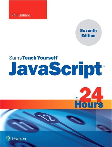 Cover image for JavaScript in 24 Hours, Sams Teach Yourself