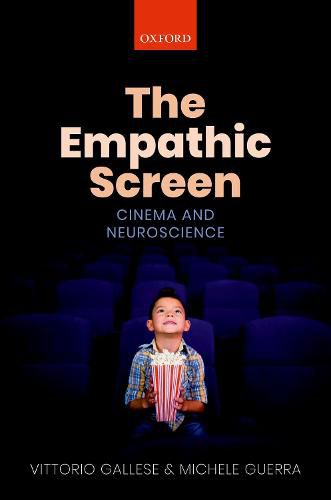 Cover image for The Empathic Screen: Cinema and Neuroscience