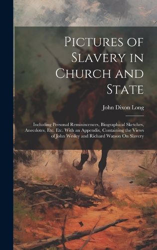 Cover image for Pictures of Slavery in Church and State