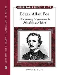 Cover image for Critical Companion to Edgar Allan Poe: A Literary Reference to His Life and Work