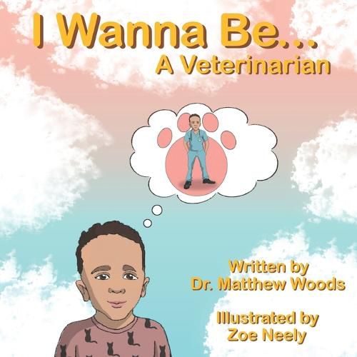 I Wanna Be... A Veterinarian